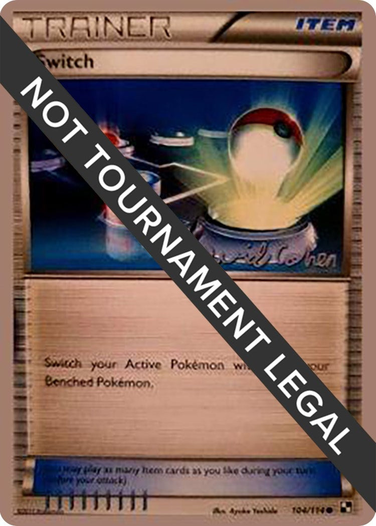 Image for Switch - 2011 (David Cohen) (104/114) (World Championship Decks) - Pokemon