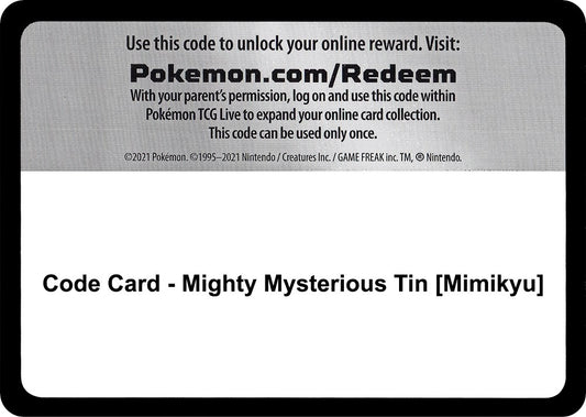 Image for Code Card - Mighty Mysterious Tin [Mimikyu] (Miscellaneous Cards & Products) - Pokemon