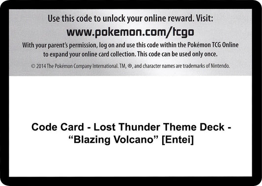 Image for Code Card - Lost Thunder Theme Deck - "Blazing Volcano" [Entei] (SM - Lost Thunder) - Pokemon