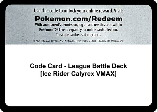 Image for Code Card - League Battle Deck [Ice Rider Calyrex VMAX] (Miscellaneous Cards & Products) - Pokemon