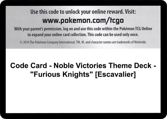 Image for Code Card - Noble Victories Theme Deck - "Furious Knights" [Escavalier] (Noble Victories) - Pokemon