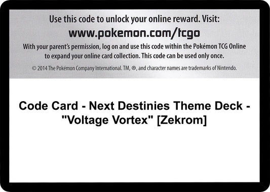 Image for Code Card - Next Destinies Theme Deck - "Voltage Vortex" [Zekrom] (Next Destinies) - Pokemon