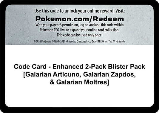 Image for Code Card - Enhanced 2-Pack Blister Pack [Galarian Articuno, Galarian Zapdos, & Galarian Moltres] (Miscellaneous Cards & Products) - Pokemon