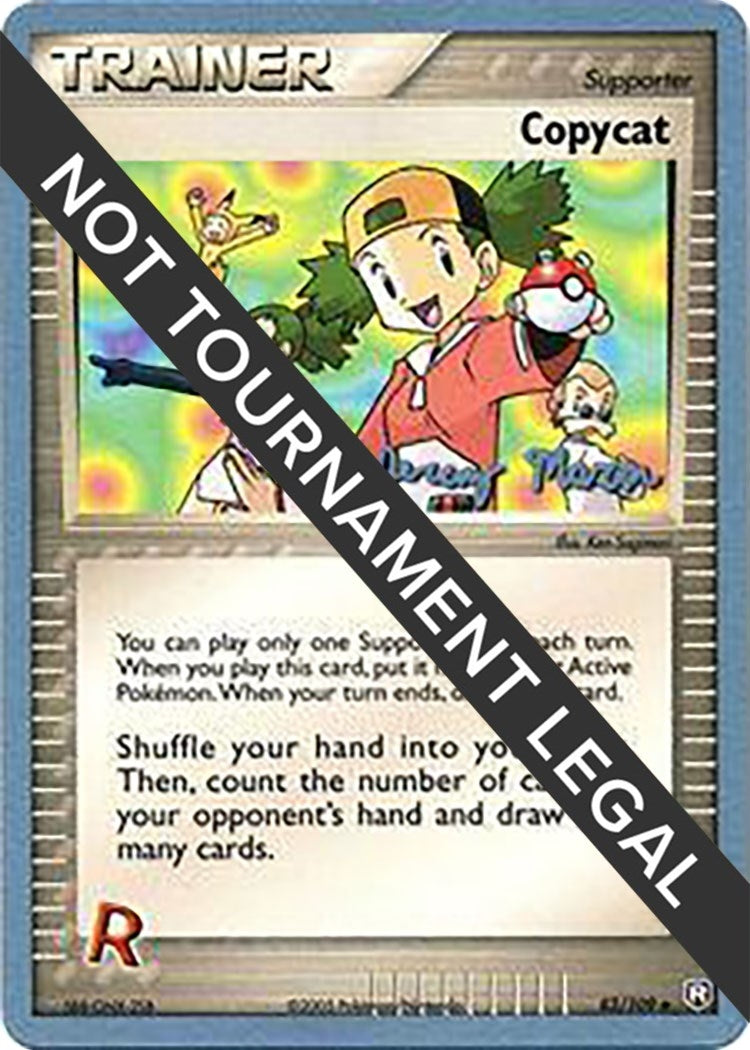 Image for Copycat - 2005 (Jeremy Maron) (83/109) (World Championship Decks) - Pokemon