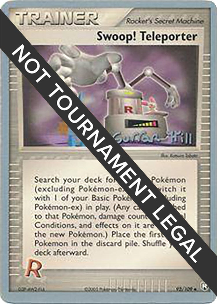 Image for Swoop! Teleporter - 2005 (Curran Hill) (92/109) (World Championship Decks) - Pokemon