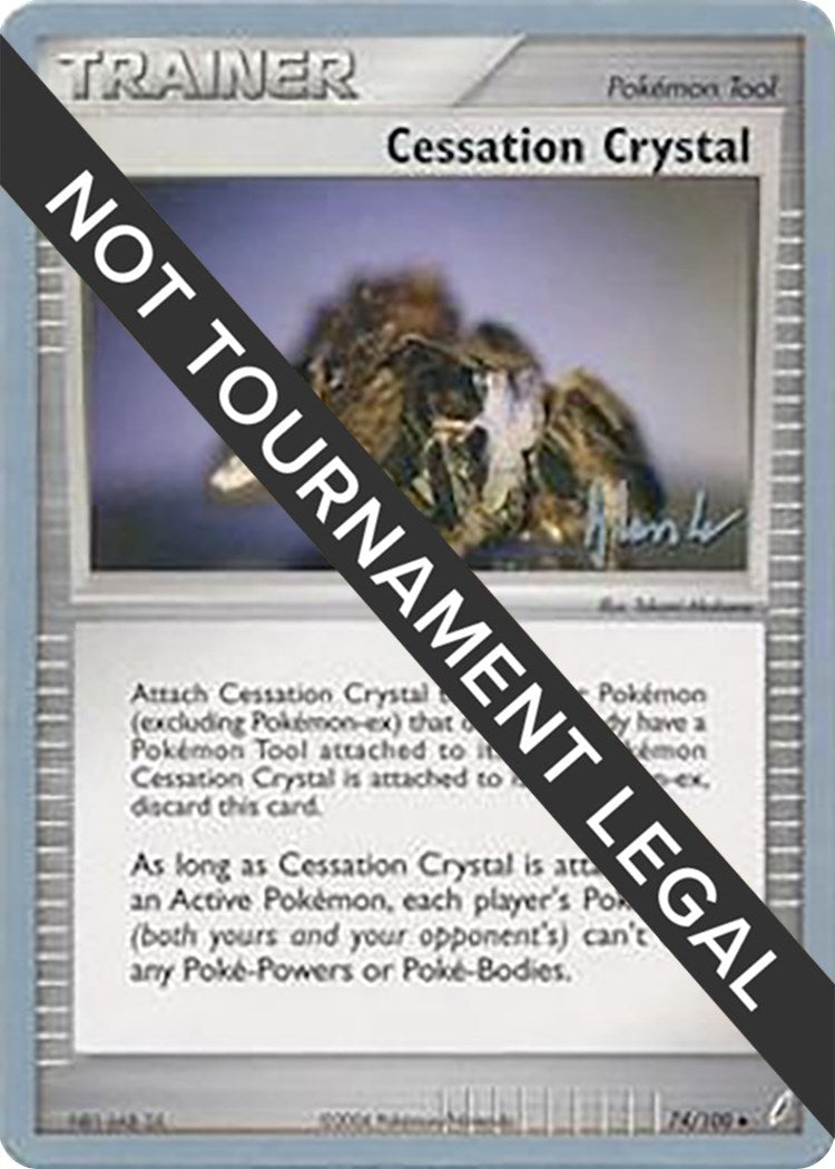 Image for Cessation Crystal - 2008 (Dylan Lefavour) (74/100) (World Championship Decks) - Pokemon