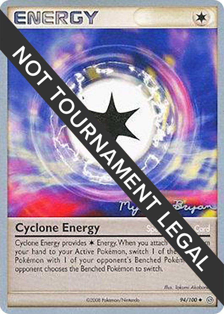 Image for Cyclone Energy - 2010 (Mychael Bryan) (94/100) (World Championship Decks) - Pokemon