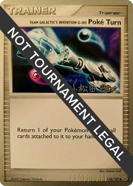 Image for Team Galactic's Invention G-105 Poke Turn - 2010 (Yuta Komatsuda) (118/127) (World Championship Decks) - Pokemon