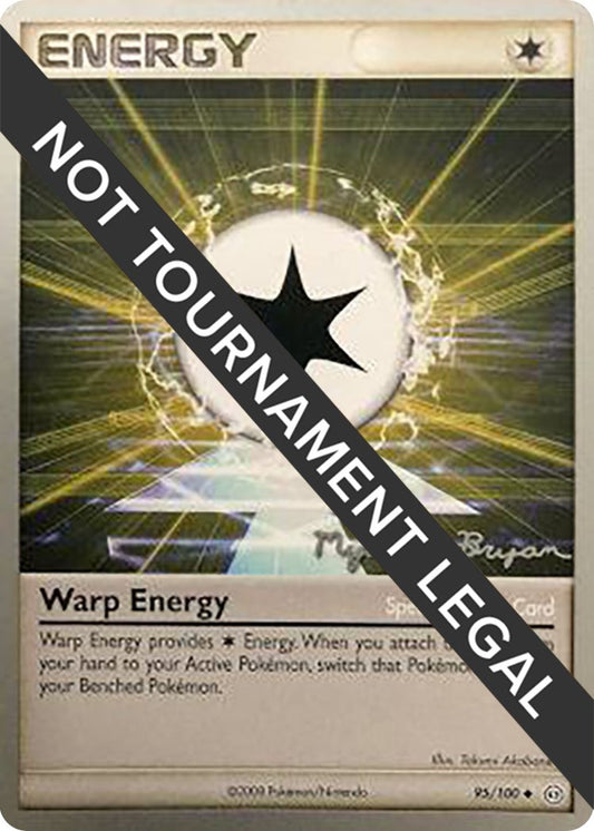 Image for Warp Energy - 2010 (Mychael Bryan) (95/100) (World Championship Decks) - Pokemon