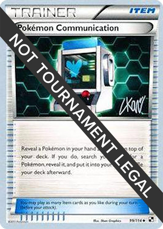 Image for Pokemon Communication - 2011 (Christopher Kan) (99/114) (World Championship Decks) - Pokemon