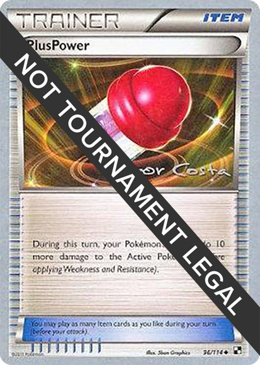 Image for PlusPower - 2012 (Igor Costa) (96/114) (World Championship Decks) - Pokemon