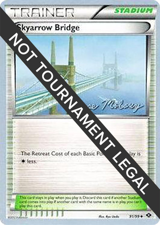 Image for Skyarrow Bridge - 2012 (Chase Moloney) (91/99) (World Championship Decks) - Pokemon