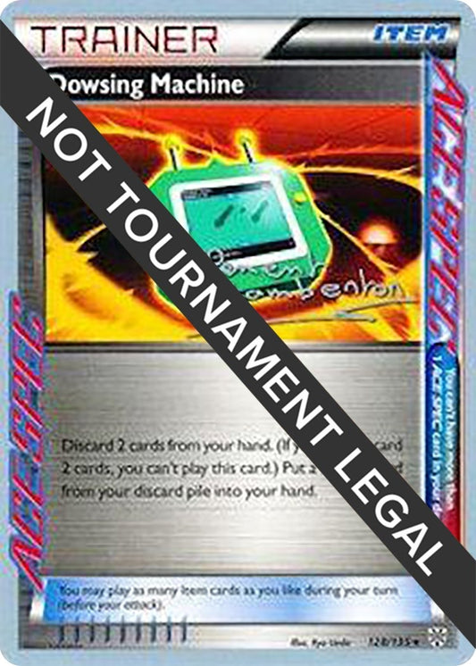Image for Dowsing Machine - 2013 (Clement Lamberton) (128/135) (World Championship Decks) - Pokemon