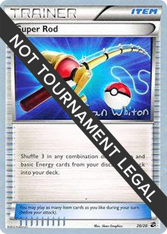Image for Super Rod - 2013 (Ian Whiton) (20/20) (World Championship Decks) - Pokemon