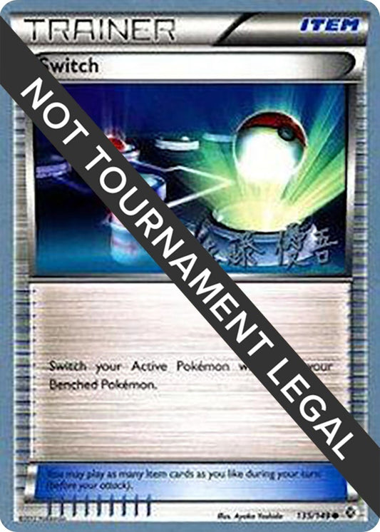 Image for Switch - 2013 (Yugo Sato) (135/149) (World Championship Decks) - Pokemon