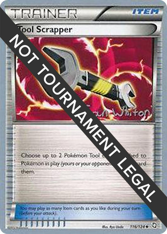 Image for Tool Scrapper - 2013 (Ian Whiton) (116/124) (World Championship Decks) - Pokemon
