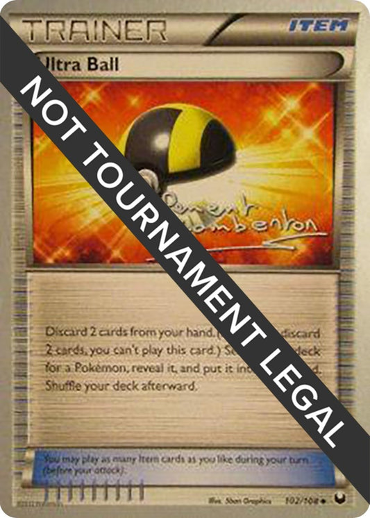 Image for Ultra Ball - 2013 (Clement Lamberton) (102/108) (World Championship Decks) - Pokemon
