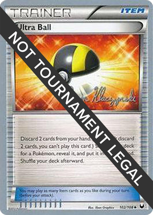 Image for Ultra Ball - 2013 (Jason Klaczynski) (102/108) (World Championship Decks) - Pokemon