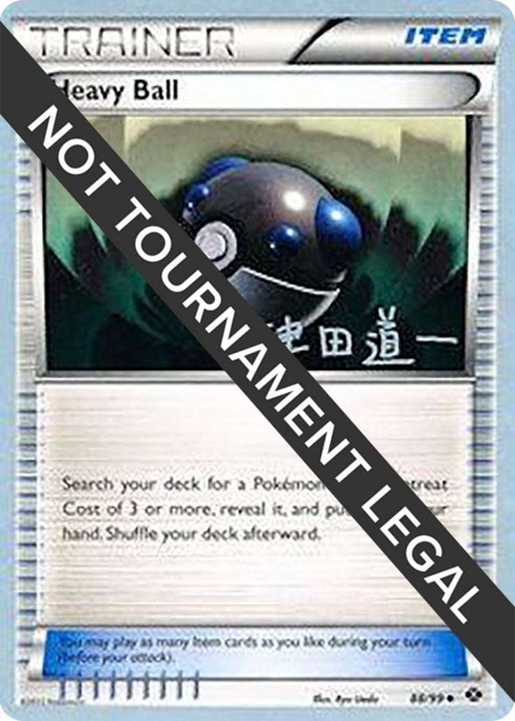 Image for Heavy Ball - 2014 (Michikazu Tsuda) (88/99) (World Championship Decks) - Pokemon