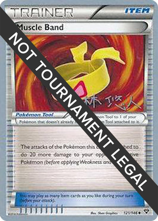 Image for Muscle Band - 2014 (Haruto Kobayashi) (121/146) (World Championship Decks) - Pokemon