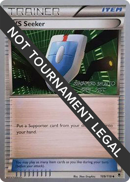 Image for VS Seeker - 2016 (Shunto Sadahiro) (109/119) (World Championship Decks) - Pokemon