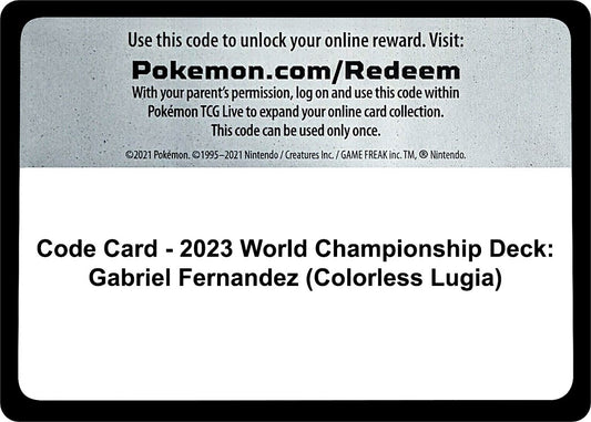 Image for Code Card - 2023 World Championship Deck: Gabriel Fernandez (Colorless Lugia) (World Championship Decks) - Pokemon