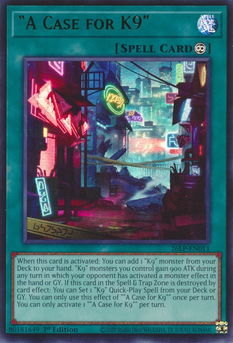 Image for A Case for K9 (26LP-EN011) (Limited Pack World Championship 2026) (26LP) - YuGiOh