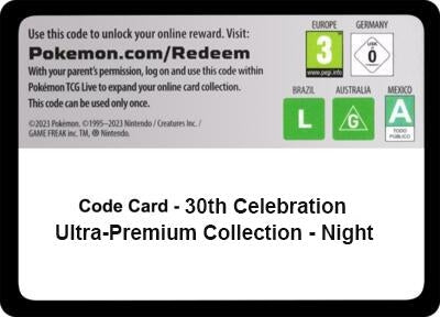 Image for Code Card - 30th Celebration Ultra-Premium Collection - Night (ME: 30th Celebration) (30C) - Pokemon