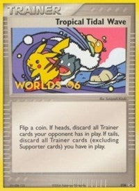 Image for Tropical Tidal Wave - 036 (2006 World Championships) [Participation] (036) (Nintendo Promos) - Pokemon