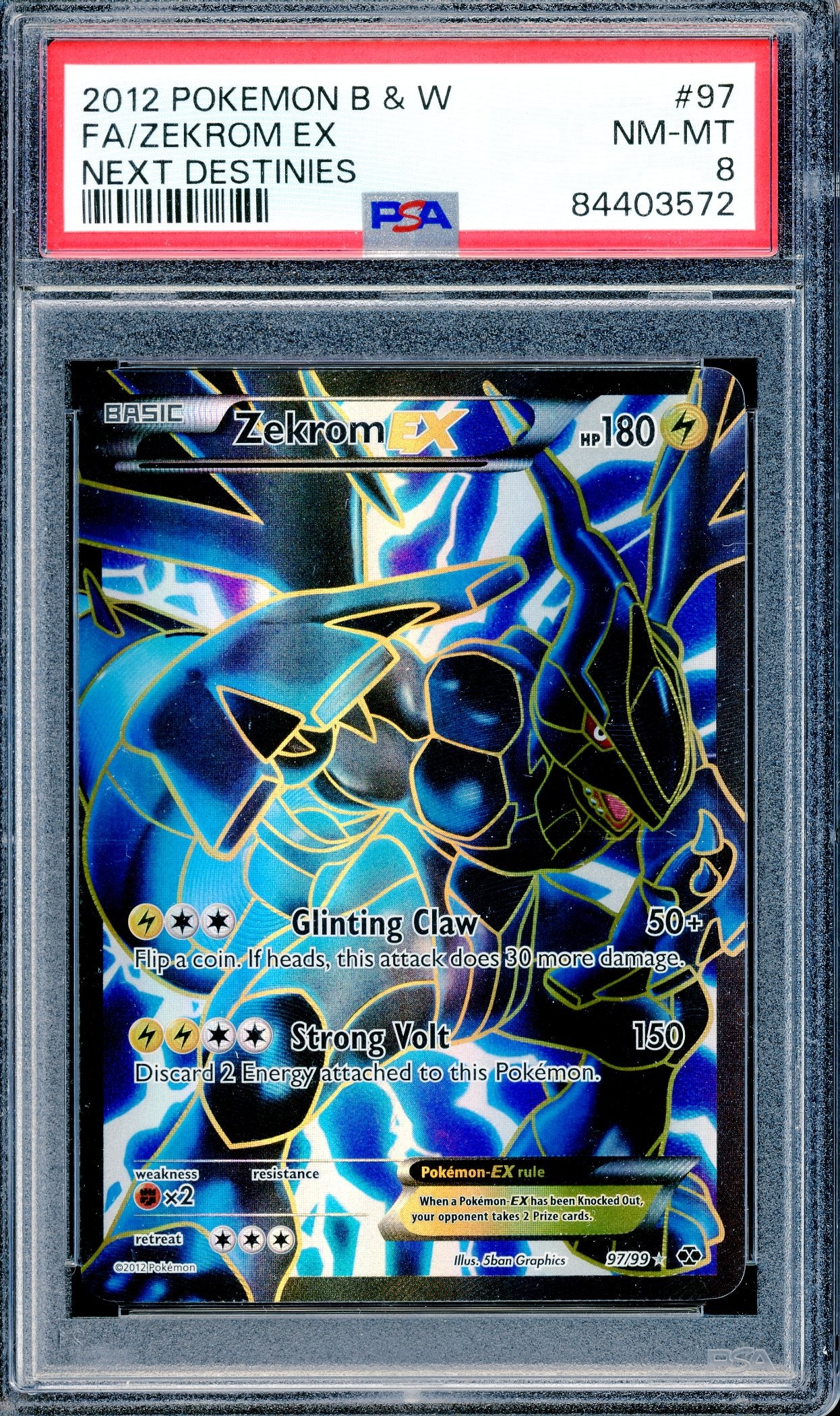 PSA 8 Zekrom EX (97/99) [Pokemon Black & White Next Destinies]